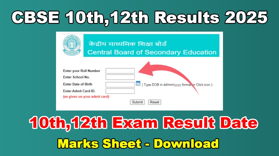 CBSE Board Results 2025 Live | Class 10th & 12th Date & Time @ results.cbse.nic.in